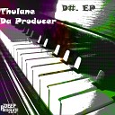 Thulane Da Producer - 16 Keys For Maya Thulane Da Producer Remix