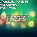 Paul van Simon - For You Original Mix
