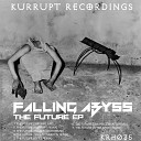 Falling Abyss - The Future Original Mix