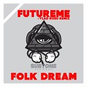 Futureme - Folk Dream Original Mix