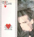 Dead Or Alive - My Heart Goes Bang Get Me to the Doctor 7…