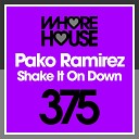 Pako Ramirez - Shake It on Down