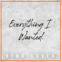 BENR - Everything I Wanted