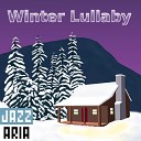 Jazzaria - Winter Lullaby