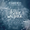 Ashley Wallbridge feat Clara Yates - Diamonds Original Mix Garuda