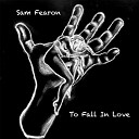 Sam Fearon - Just Wanna Be Me