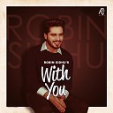 Robin Sidhu - With You