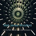 Matt James Woodford - Suite for Flute Clarinet Violin Cello and Piano…