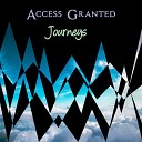 Access Granted - Deep Peace