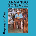 Armando Gonz lez - A Mi Amigo Juan Contreras