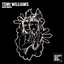 Tomi Williams - Dizziness