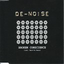 De Noise - Broken Conscience 80 s Mix