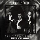 Double You - Got to Love Club Mix