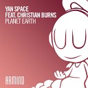 Yan Space feat Christian Burn - Planet Earth