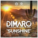 Dimaro feat Dillon Dixon feat Dillon Dixon - Sunshine Extended Mix