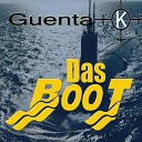 Guenta K - Das Boot Extended Mix