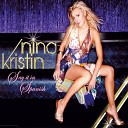 Nina Kristin - Say it in Spanish Radio Short Edit