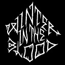 Winter in the Blood - Howling from Within