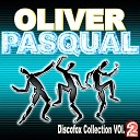 Oliver Pasqual - Traum deiner Augen Dance Version