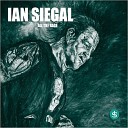 Ian Siegal - One Eyed King