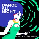 A U R A feat Tamra Keenan - Dance All Night AudioZona