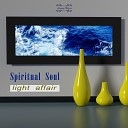 Spiritual Soul - Your Ways