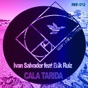 Iv n Salvador feat Erik Ruiz - Cala Tarida