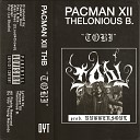 Pacman XII feat Thelonious B - Tobi