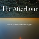 The Afterhour feat Nina Asseng KingAli 030 - Daylight Another Hour 808 s Ryde