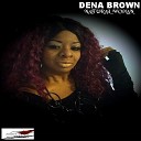 Dena Brown - Natural Woman Deep House Vocal Mix