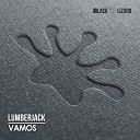 Lumberjack - Vamos Extended Mix