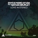 Enyo Mario Ayuda feat Nathan Brumley - Love In Stereo Original Mix