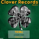 Alvaro Rizo - Tribu Original Mix