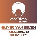 Olivier van Holten - Unknown Entity Original Mix