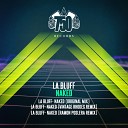La Bluff - Naked Original Mix
