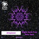 Amateon - Message From Dimension X Original Mix
