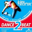 B Boy Tronik - Dance 2 My Beat DJ M r Remix