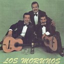 Los Morunos - No Le Digas M s Mentiras