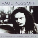 Paul Kossoff Back Street Crawler - Long Way Down To The Top