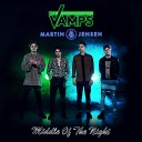 The Vamps Martin Jensen - Middle Of The Night Kris Kross Amsterdam…