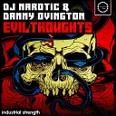 DJ Narotic Danny Ovington - We Kill the Fake