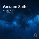 GRIAL - Vacuum Suite