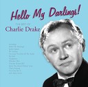 Charlie Drake - That s Kissing 2004 Remastered Version