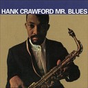 Hank Crawford - On a Clear Day You Can See Forever