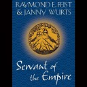 Raymond E Feist - 20 Servant of the Empire