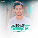 Ali Dehaghi - Sedaye To