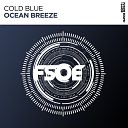 Cold Blue - Ocean Breeze Extended Mix