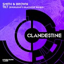Smith Brown - Tilt EverLight s Blackout Extended Remix