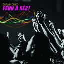 Supamono - Fenn A K z Extended Club Mix