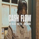 Jus Bliss feat Jim Bardi Ree215 - Cash Flow